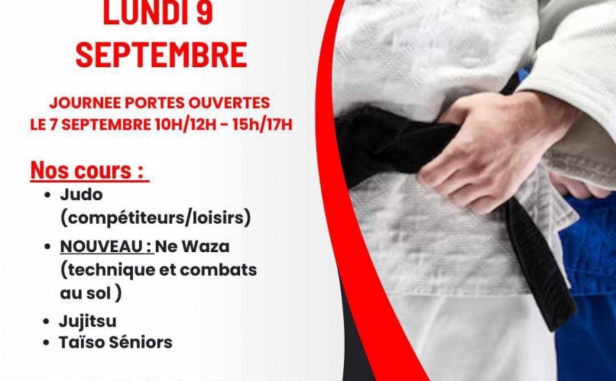 Lundi 9 septembre : Reprise des cours / Samedi 7 septembre PORTES OUVERTES au dojo de 10h à 12h et de 15h à 17h /Initiation pour les enfants.